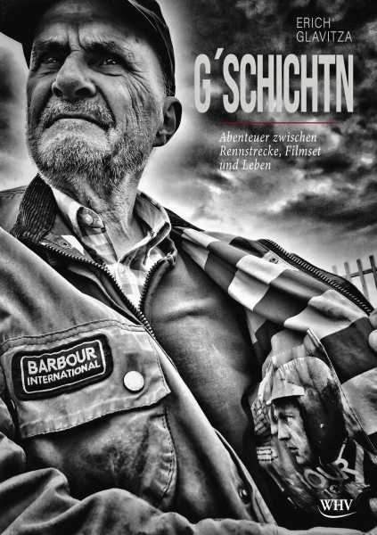 G'schichtn - Abenteuer zwischen Rennstrecke, Filmset und Leben